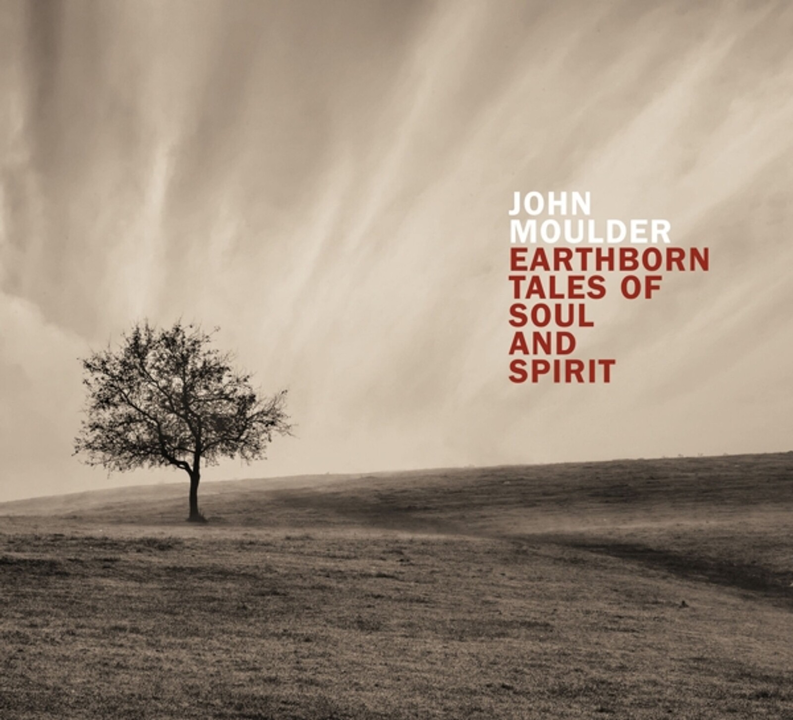 John Moulder, EARTHBORN TALES OF SOUL AND SPIRIT, CD