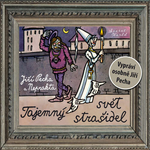 Tajemný svět strašidel - Jiří Pecha, Jiří Winter Neprakta (mp3 audiokniha)