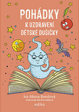 Pohádky k uzdravení dětské dušičky