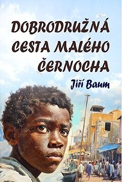 Dobrodružná cesta malého černocha