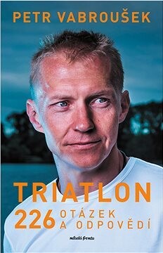 Triatlon: 226 otázek a odpovědí