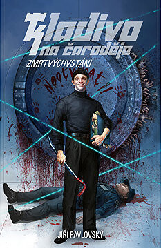 Zmrtvýchvstání (Kladivo na čaroděje 3)