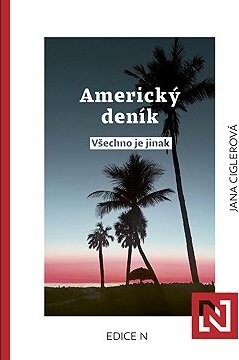 Americký deník: Všechno je jinak