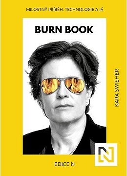 Burn Book. Milostný příběh: Technologie a já
