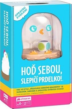 Hoď sebou, slepačí zadoček!