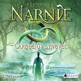 Letopisy Narnie 1 - Čarodějův synovec