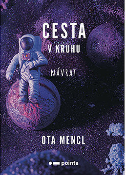 Cesta v kruhu - Návrat