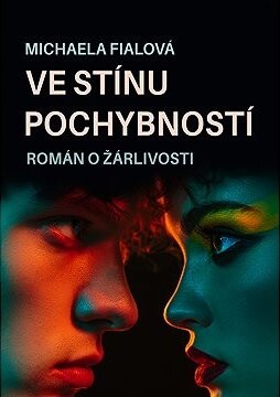 Ve stínu pochybností