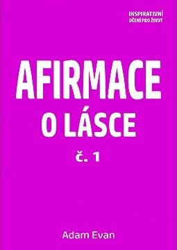 Afirmace o Lásce č. 1