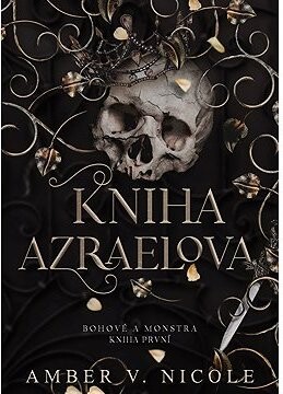 Bohové a monstra: Kniha Azraelova