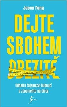 Dejte sbohem obezitě