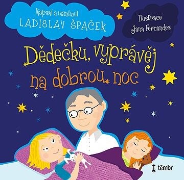 Dědečku, vyprávěj na dobrou noc