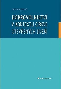 Dobrovolnictví v kontextu církve otevřených dveří