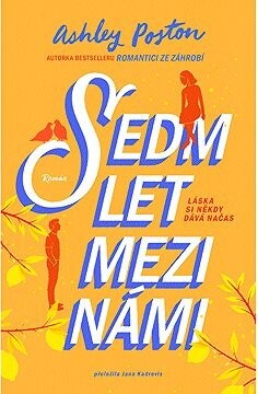 Sedm let mezi námi