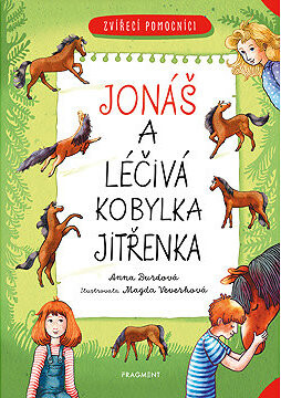 Zvířecí pomocníci – Jonáš a léčivý koník Jitřenka