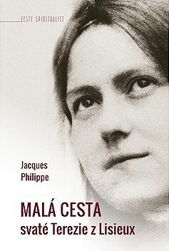 Malá cesta svaté Terezie z Lisieux
