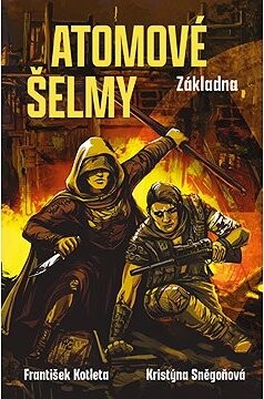 Atomové šelmy: Základna