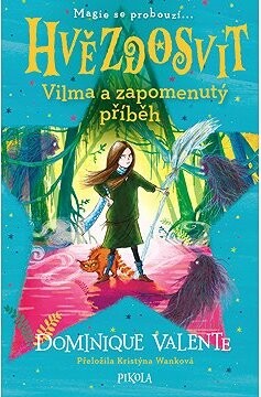 Hvězdosvit: Vilma a zapomenutý příběh