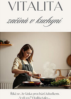 Vitalita začíná v kuchyni