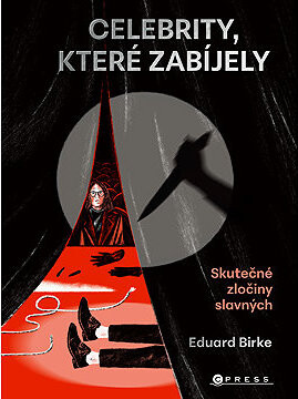 Celebrity, které zabíjely