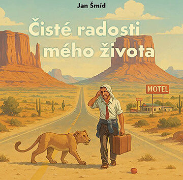 Čisté radosti mého života