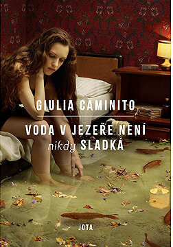 Voda v jezeře není nikdy sladká