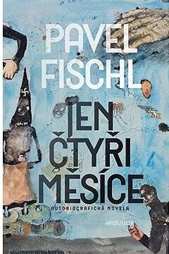 Jen čtyři měsíce