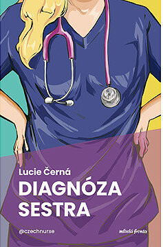 Diagnóza: sestra