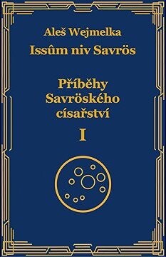Příběhy Savröského císařství I.