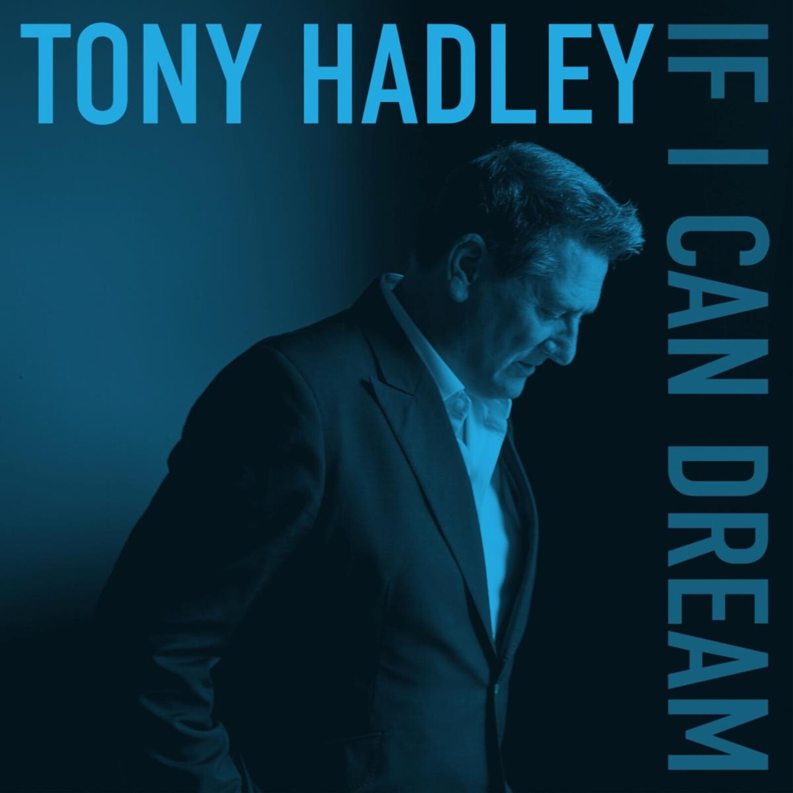 Tony Hadley, IF I CAN DREAM, CD