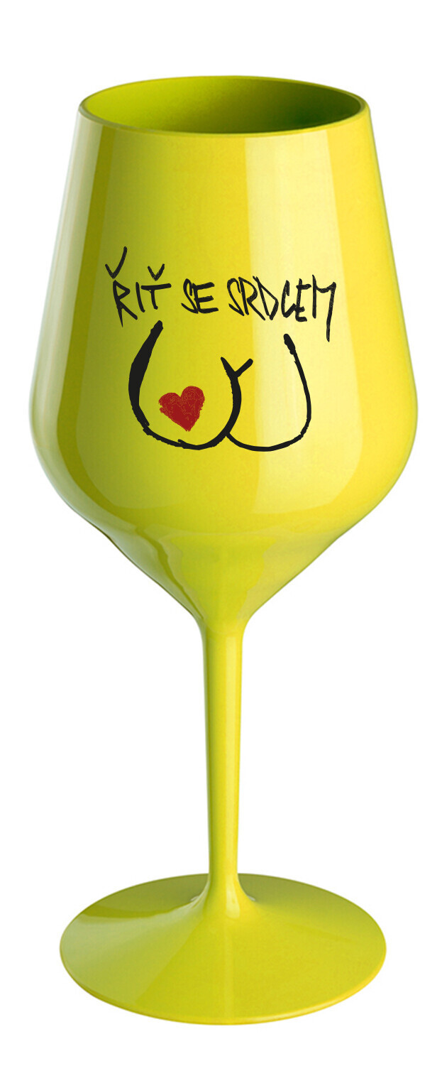 ŘIŤ SE SRDCEM - žlutá nerozbitná sklenice na víno 470 ml