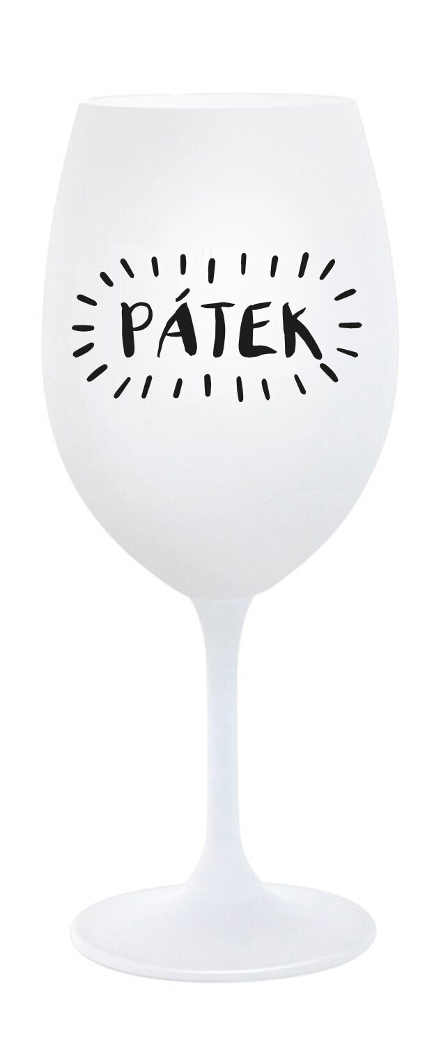 PÁTEK - bílá sklenice na víno 350 ml