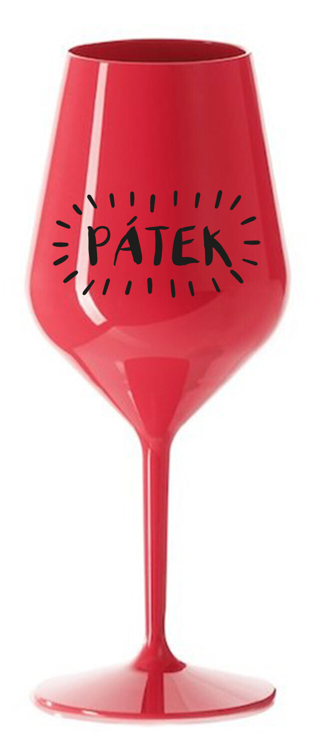 PÁTEK - červená nerozbitná sklenice na víno 470 ml