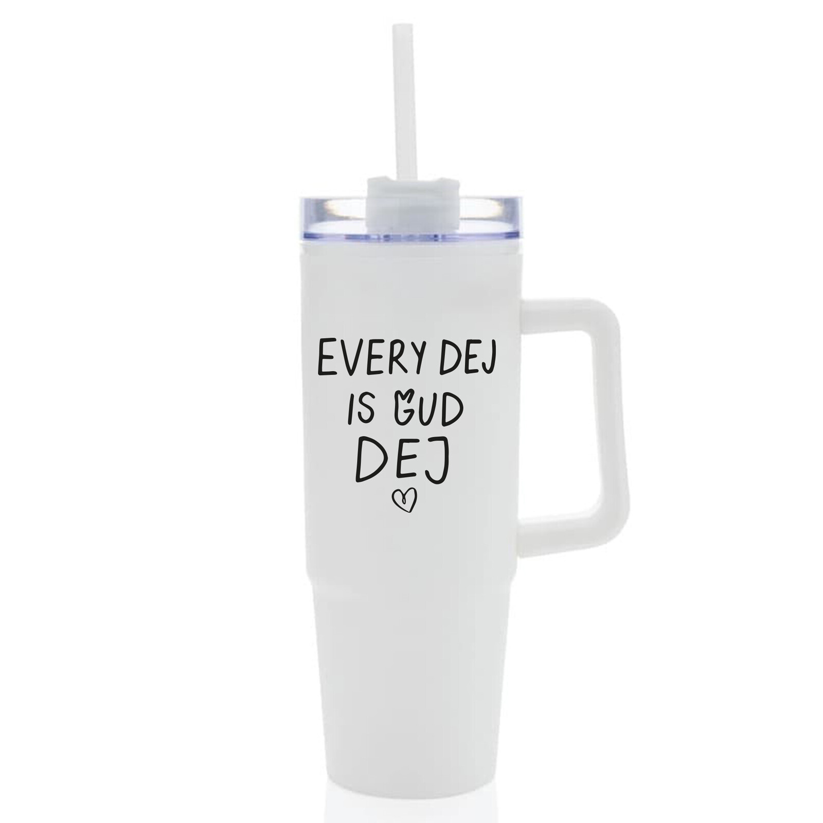 EVERY DEJ IS GUD DEJ - bílý cestovní hrnek s průhledným víčkem 900 ml