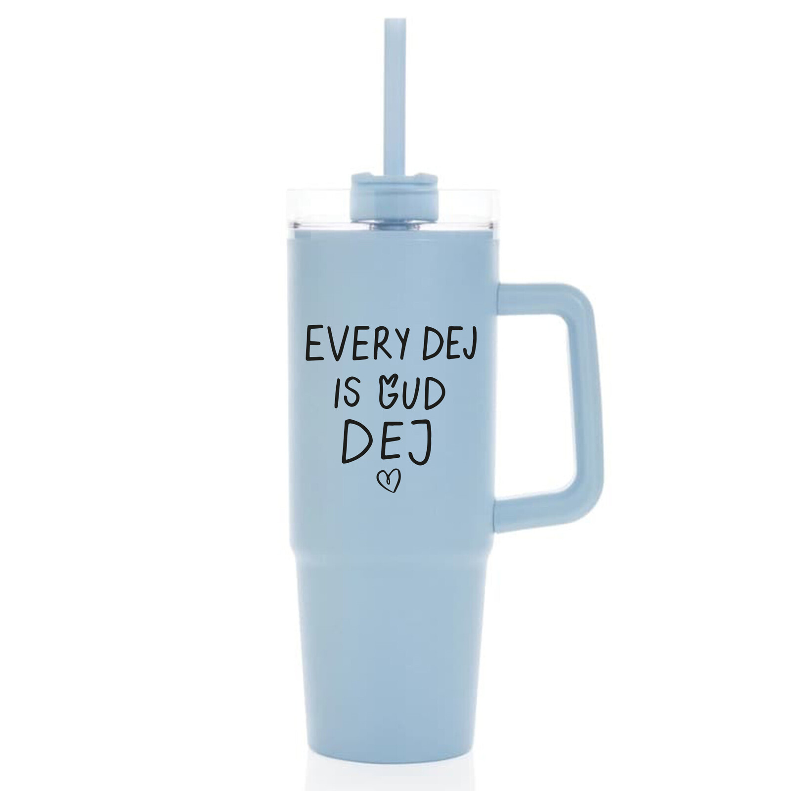 EVERY DEJ IS GUD DEJ - světle modrý cestovní hrnek s průhledným víčkem 900 ml