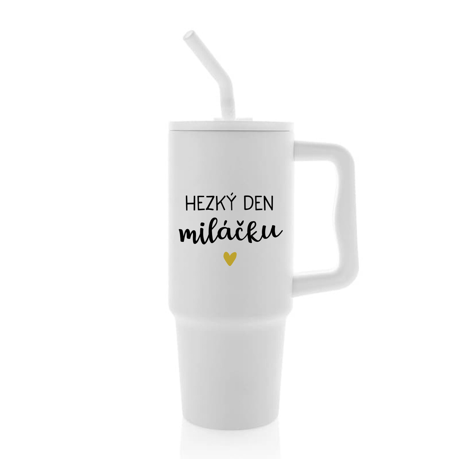 HEZKÝ DEN MILÁČKU - bílý cestovní termohrnek 900 ml