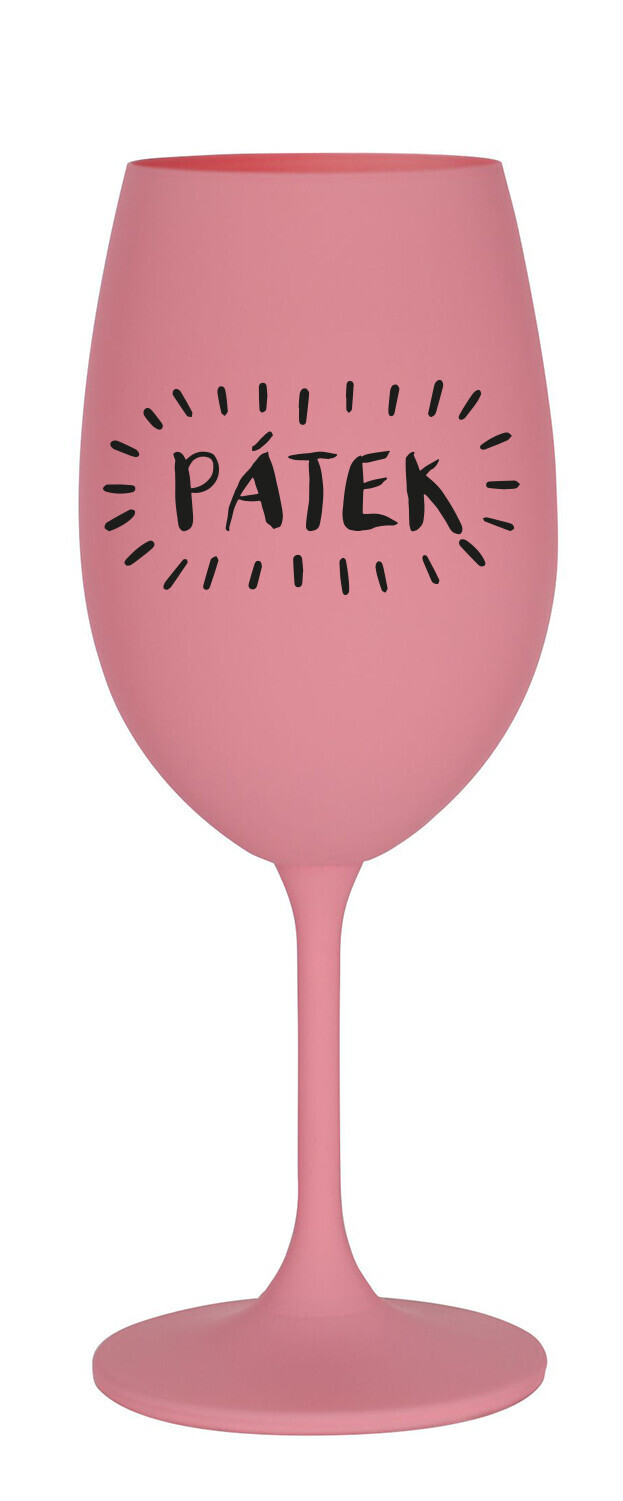PÁTEK - růžová sklenice na víno 350 ml