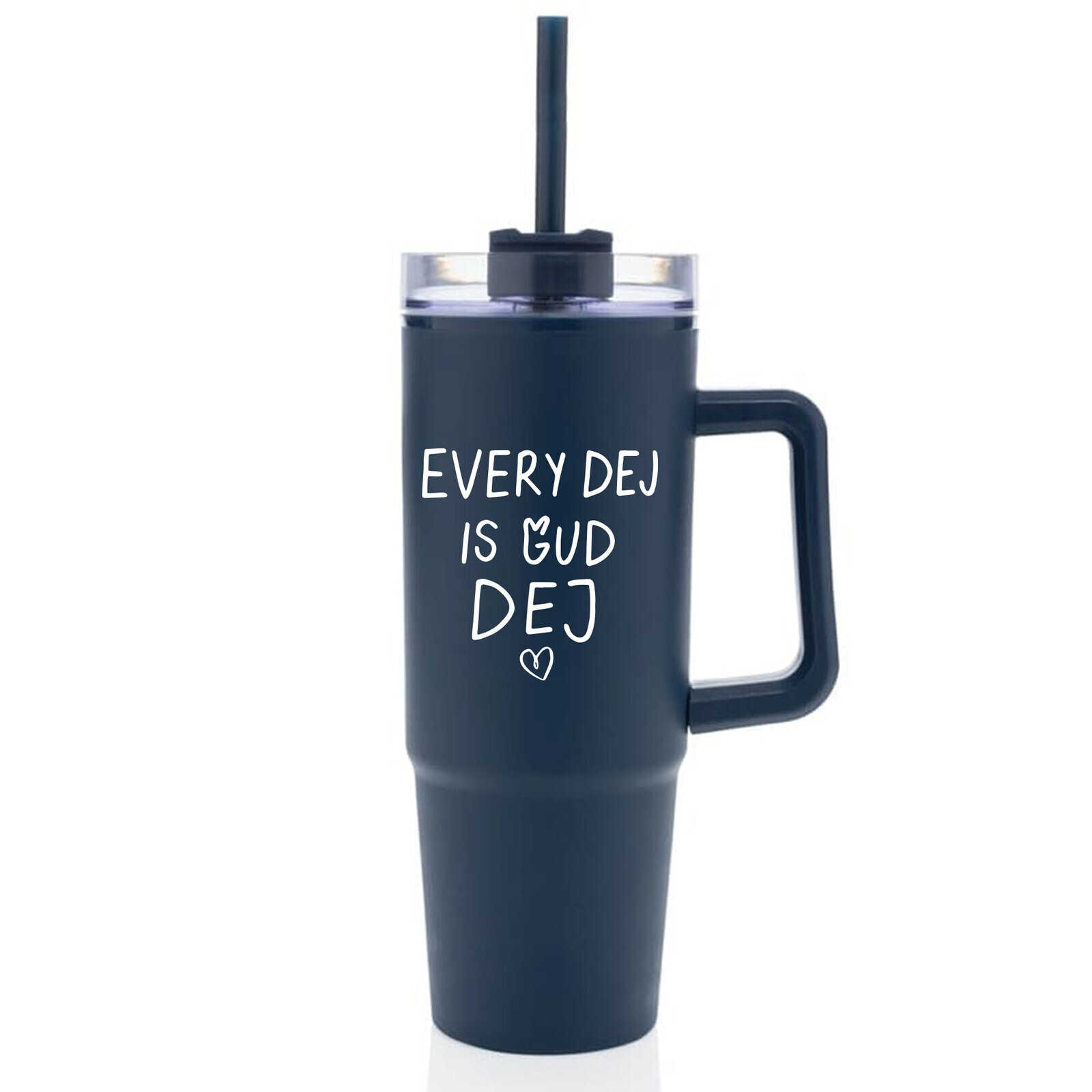 EVERY DEJ IS GUD DEJ - tmavě modrý cestovní hrnek s průhledným víčkem 900 ml