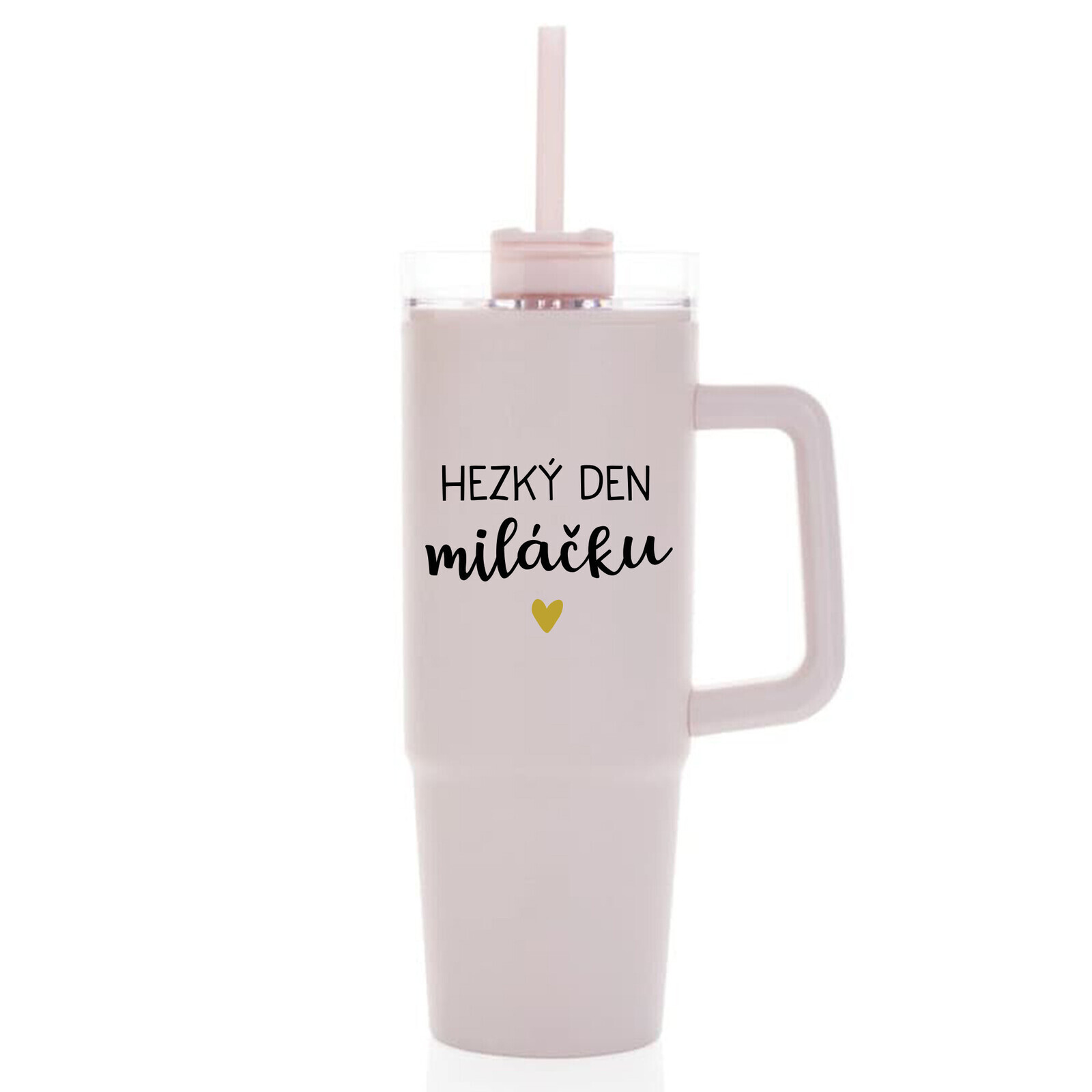 HEZKÝ DEN MILÁČKU - růžový cestovní termohrnek s průhledným víčkem 900 ml