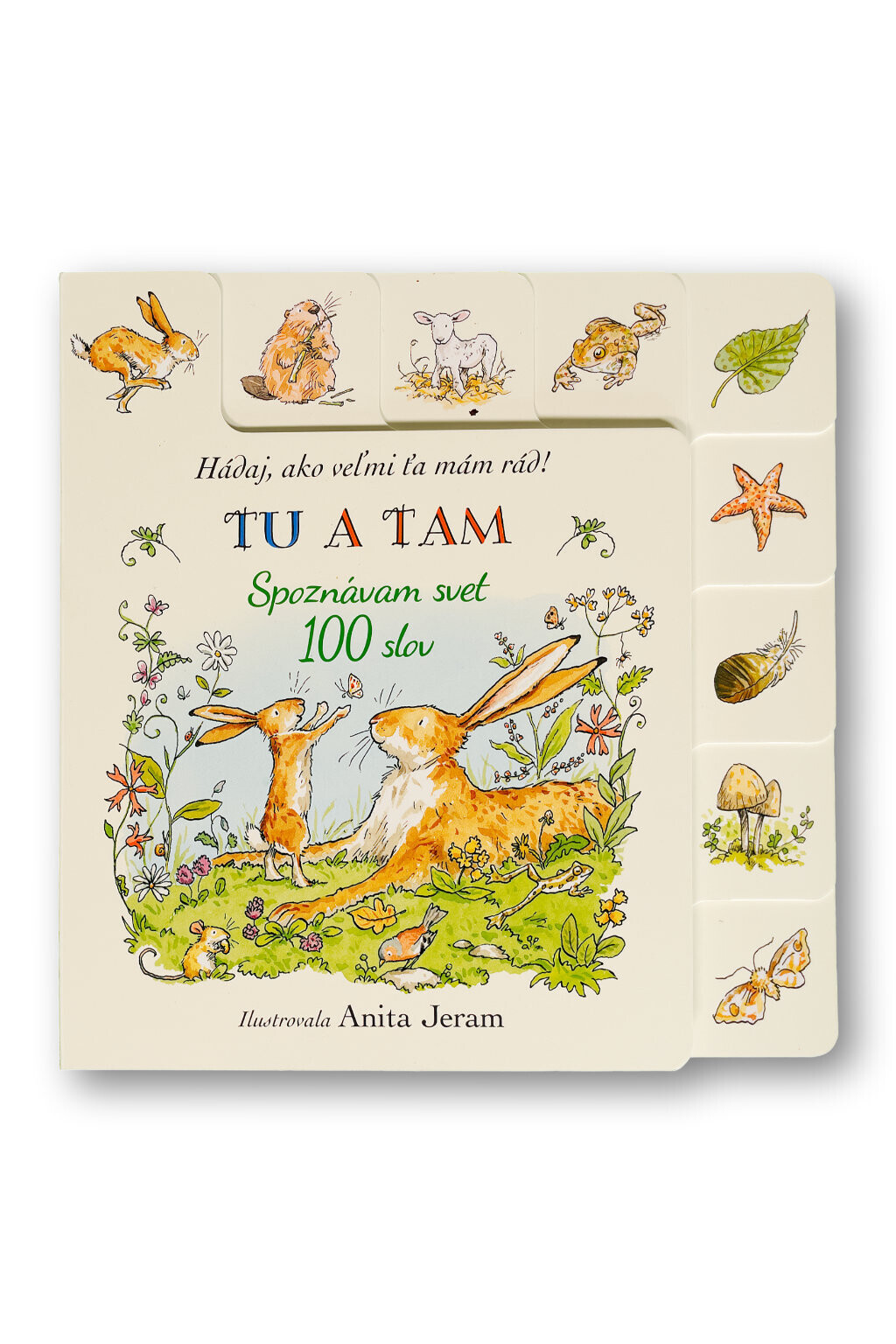 Hádaj, ako veľmi ťa mám rád! Tu a tam Spoznávam svet Sam McBratney, Anita Jeram