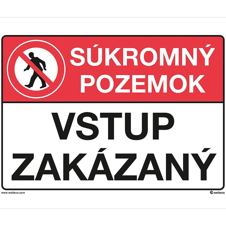Súkromný pozemok, vstup zakázaný  210 x 148 mm