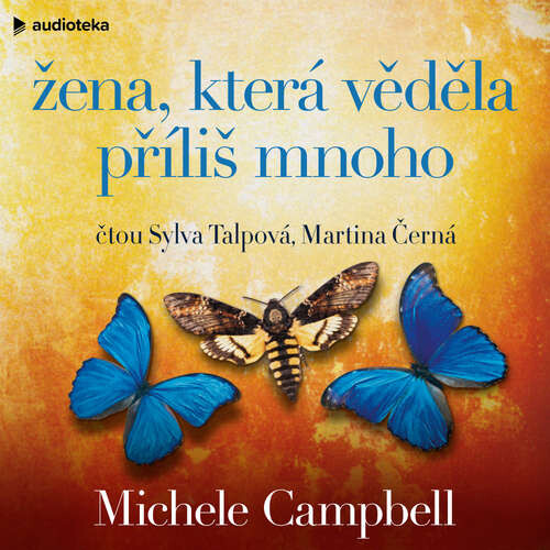 Žena, která věděla příliš mnoho - Michele Campbell (mp3 audiokniha)