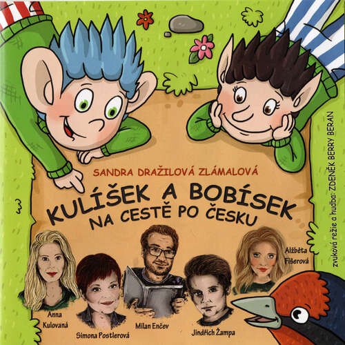 Kulíšek a Bobísek na cestě po Česku - Sandra Dražilová Zlámalová (mp3 audiokniha)
