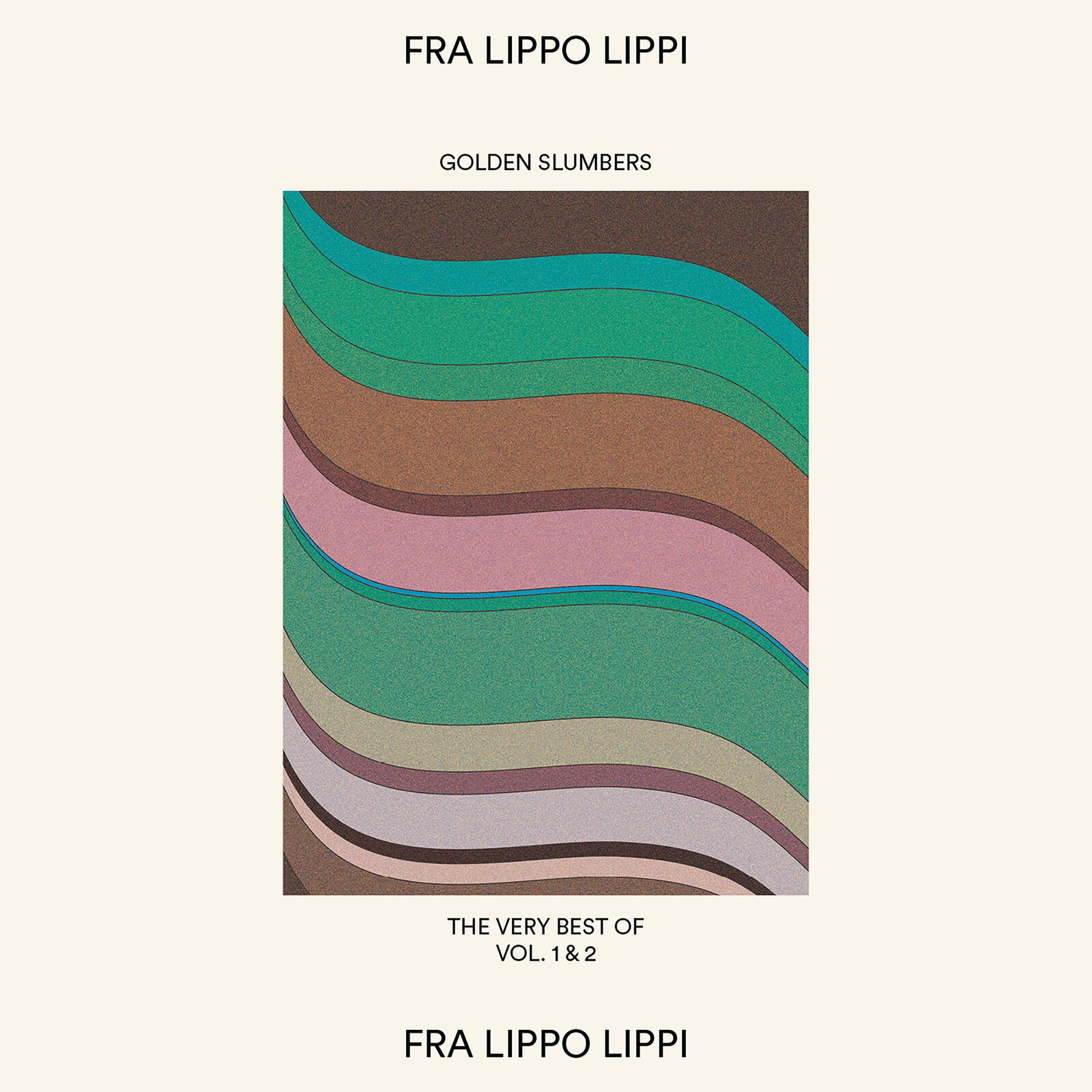 FRA LIPPO LIPPI, GOLDEN SLUMBERS: THE VERY BEST OF VOL 1 & 2, CD