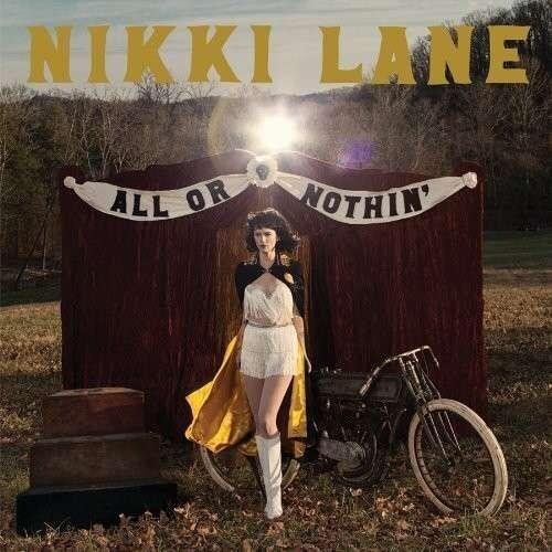 Nikki Lane, ALL OR NOTHIN', CD
