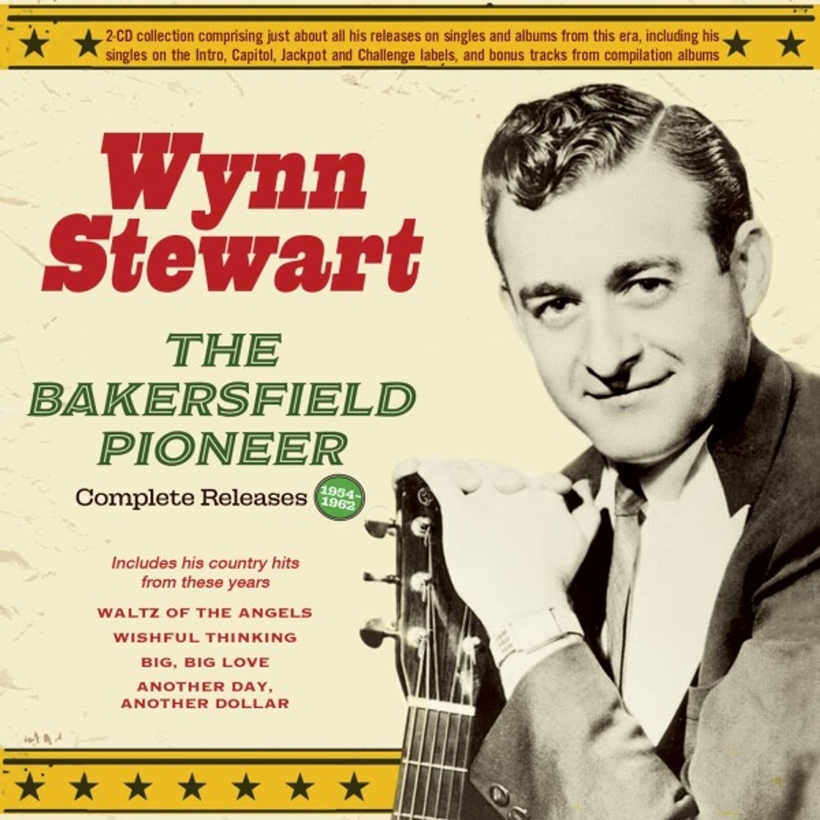 Wynn Stewart, THE BAKERSFIELD PIONEER - COMPLETE RELEASES 1954-62, CD