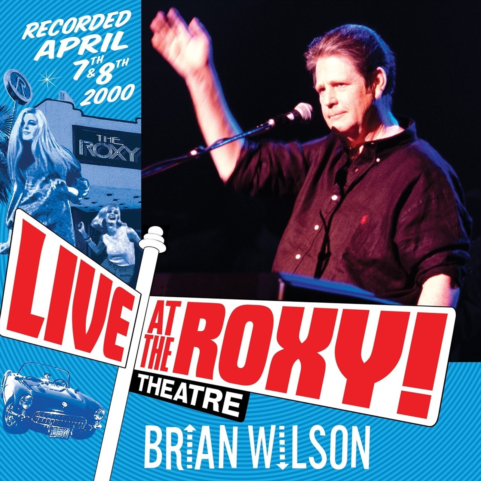 Brian Wilson, LIVE AT THE ROXY THEATRE, CD