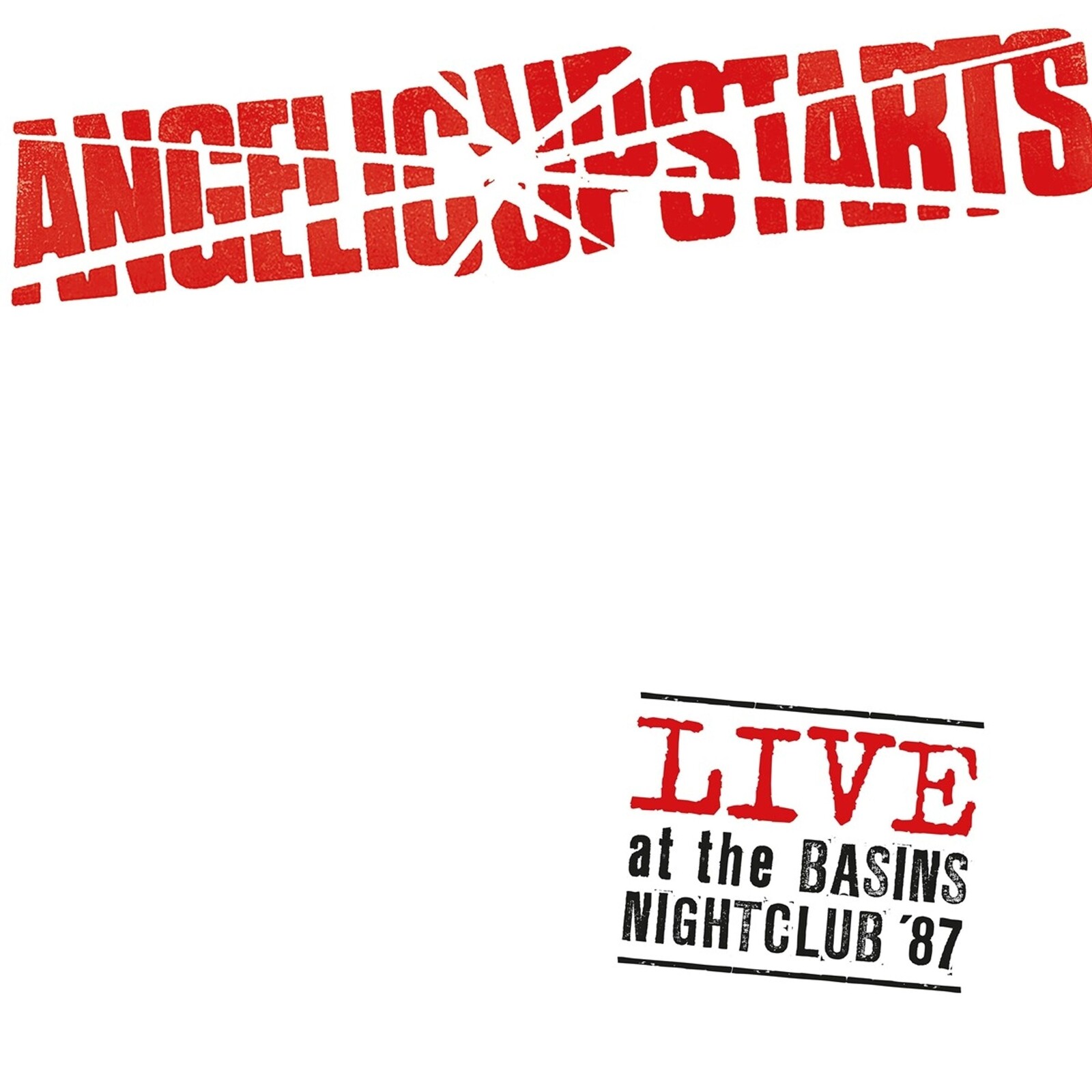 Angelic Upstarts, LIVE AT THE BASINS NIGHTCLUB '87, CD