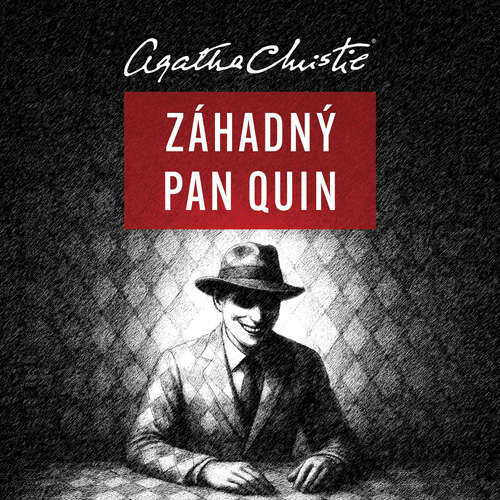 Záhadný pan Quin - Agatha Christie (mp3 audiokniha)