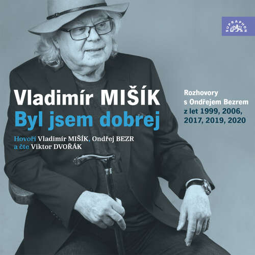 Byl jsem dobrej - Vladimír Mišík, Ondřej Bezr (mp3 audiokniha)